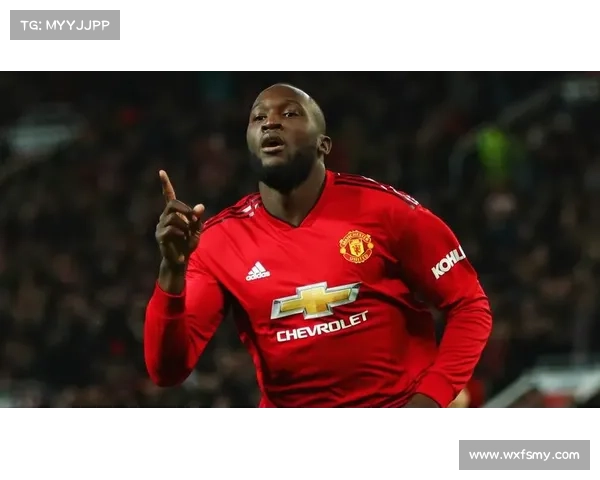 卢卡库为何选择加盟曼联背后的深层原因与职业规划分析 卢卡库为何选择加盟曼联背后的深层原因与职业规划分析